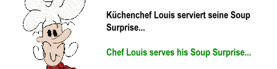 Küchenchef Louis - Soup Surprise 1