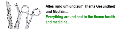 Medizin / Medicine